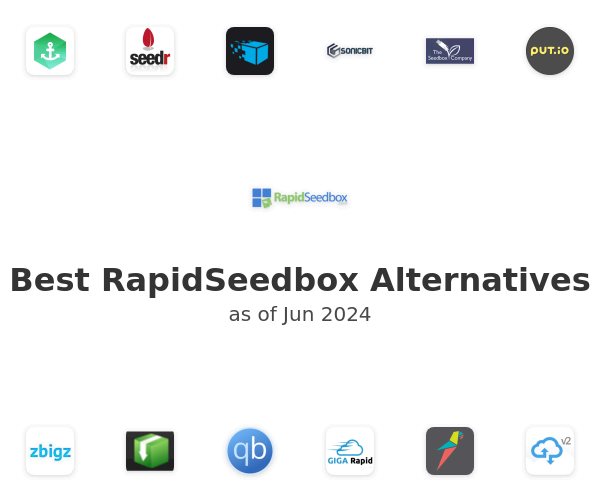 Best RapidSeedbox Alternatives