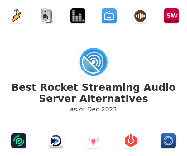 Best Rocket Streaming Audio Server Alternatives
