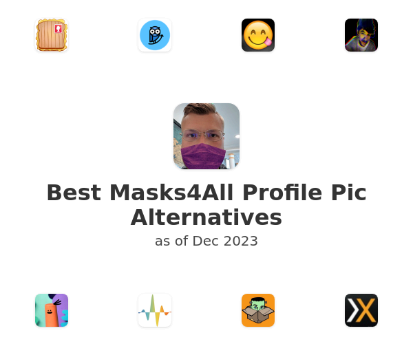 Best Masks4All Profile Pic Alternatives