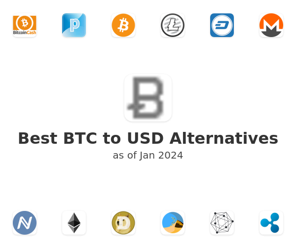 Best BTC to USD Alternatives