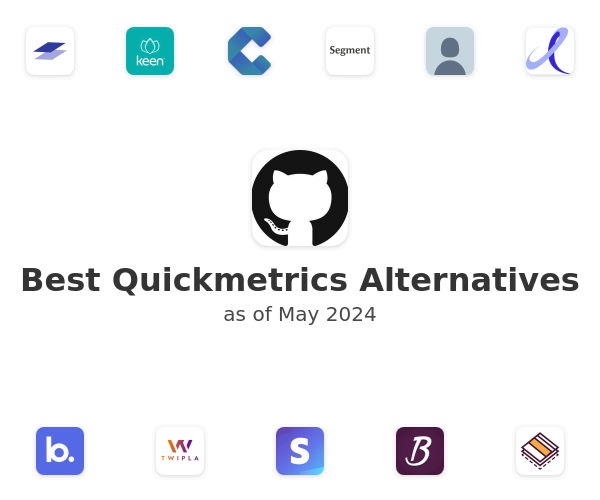 Best Quickmetrics Alternatives
