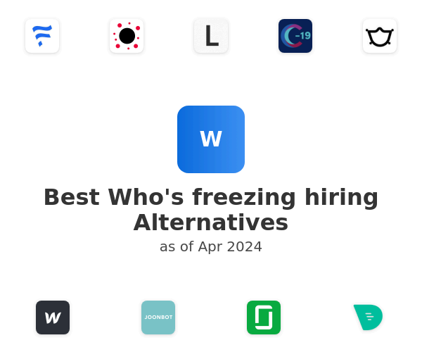 Best Who's freezing hiring Alternatives