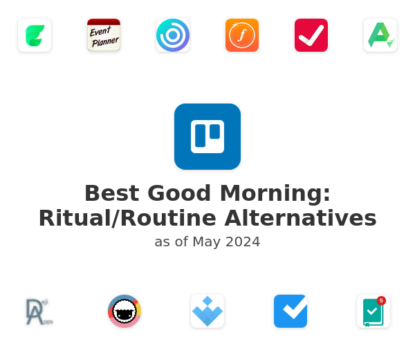 Best Good Morning: Ritual/Routine Alternatives