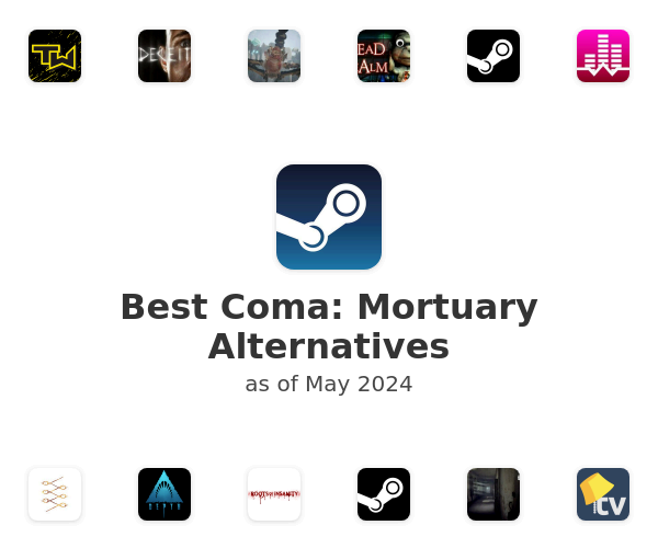 Best Coma: Mortuary Alternatives