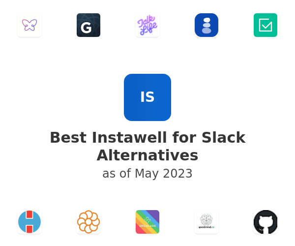 Best Instawell for Slack Alternatives