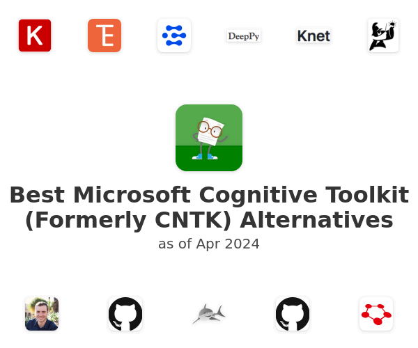 Best Microsoft Cognitive Toolkit (Formerly CNTK) Alternatives