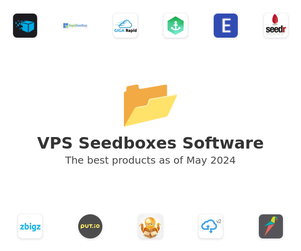 The best VPS Seedboxes products