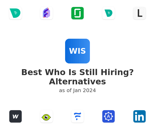 Best Who Is Still Hiring? Alternatives