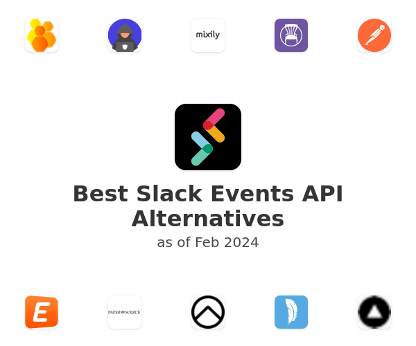 Best Slack Events API Alternatives