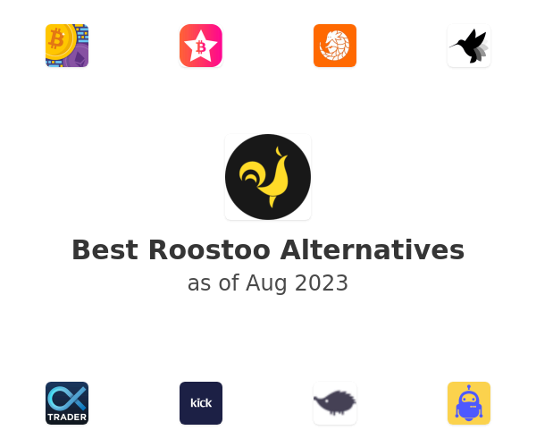 Best Roostoo Alternatives