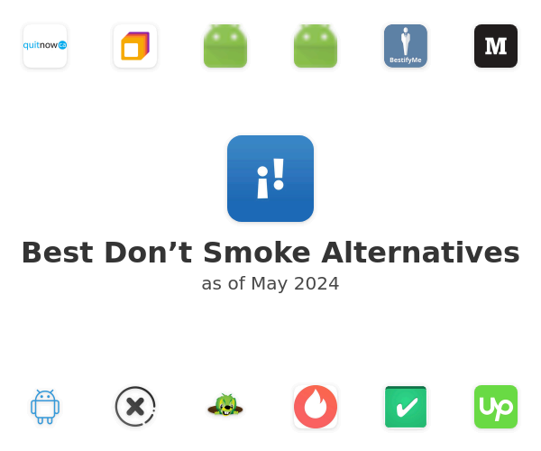 Best Don’t Smoke Alternatives