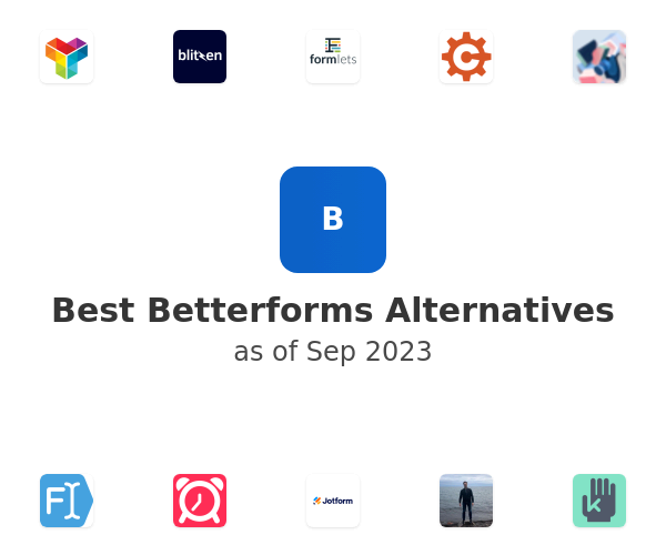 Best Betterforms Alternatives
