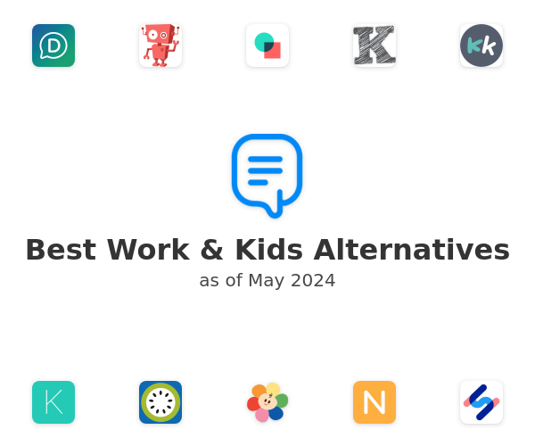 Best Work & Kids Alternatives