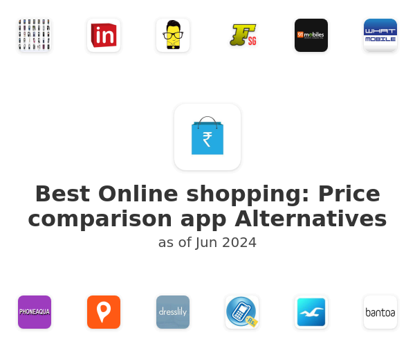 Best Online shopping: Price comparison app Alternatives