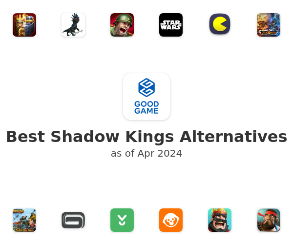Best Shadow Kings Alternatives