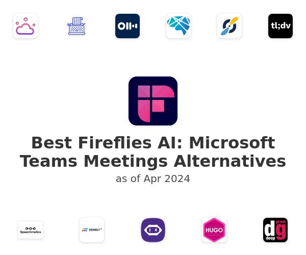 Best Fireflies AI: Microsoft Teams Meetings Alternatives