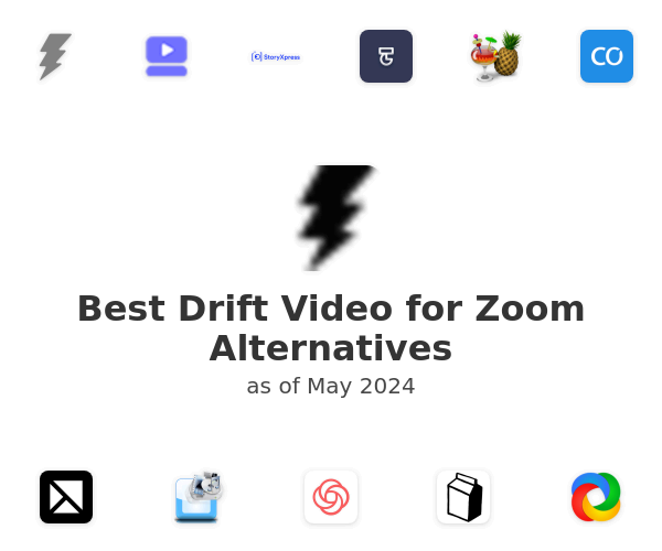 Best Drift Video for Zoom Alternatives