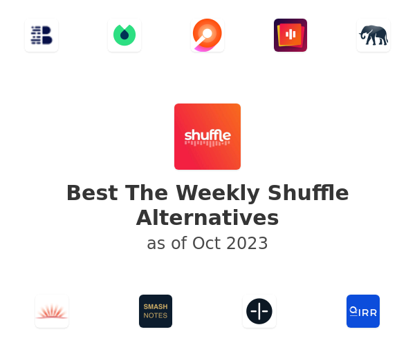 Best The Weekly Shuffle Alternatives