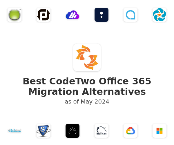 Best CodeTwo Office 365 Migration Alternatives