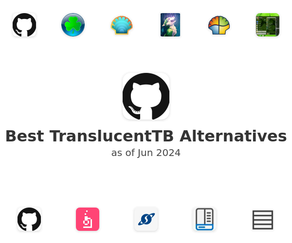 Best TranslucentTB Alternatives