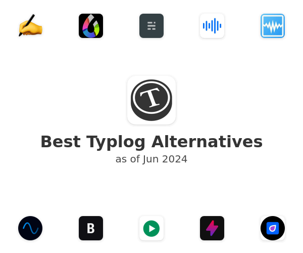 Best Typlog Alternatives