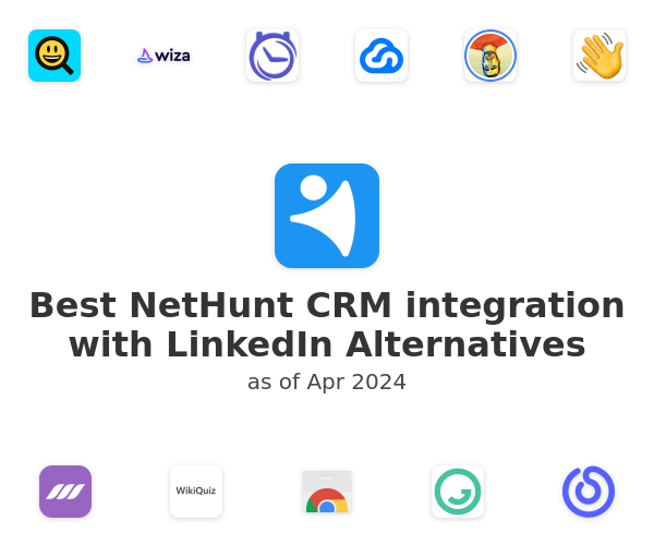 Best NetHunt CRM integration with LinkedIn Alternatives