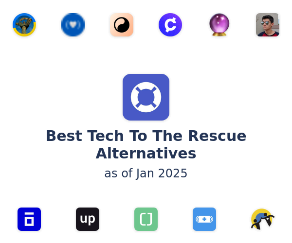 Best Tech To The Rescue Alternatives