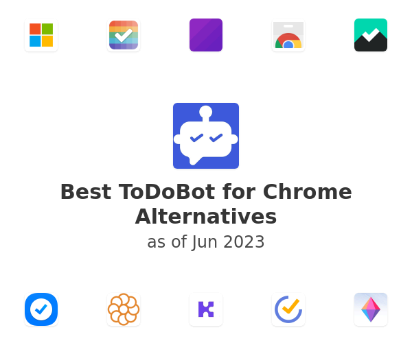 Best ToDoBot for Chrome Alternatives