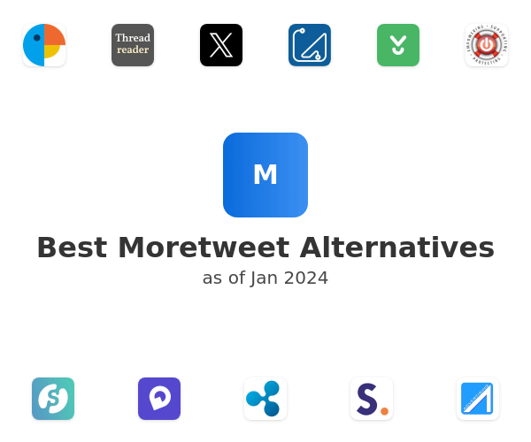 Best Moretweet Alternatives