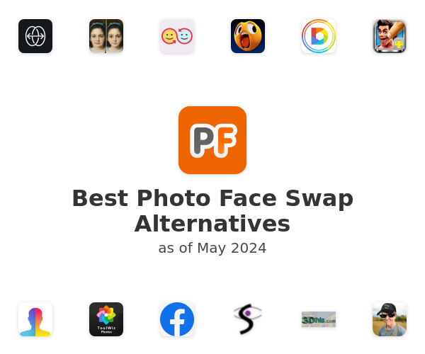 Best Photo Face Swap Alternatives