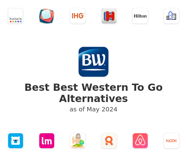 Best Best Western To Go Alternatives