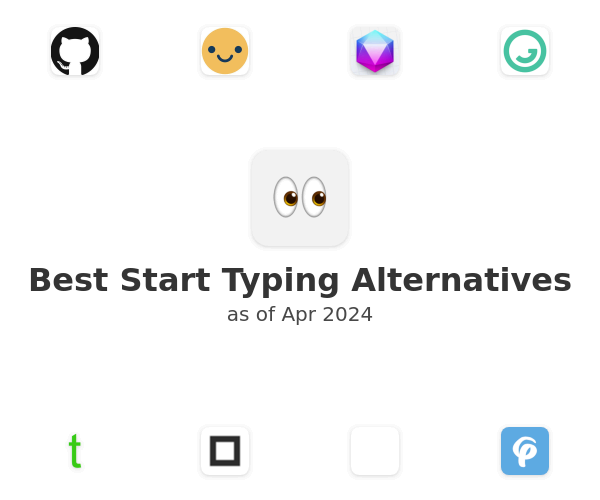 Best Start Typing Alternatives