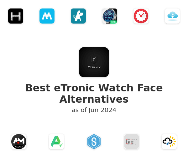 Best eTronic Watch Face Alternatives