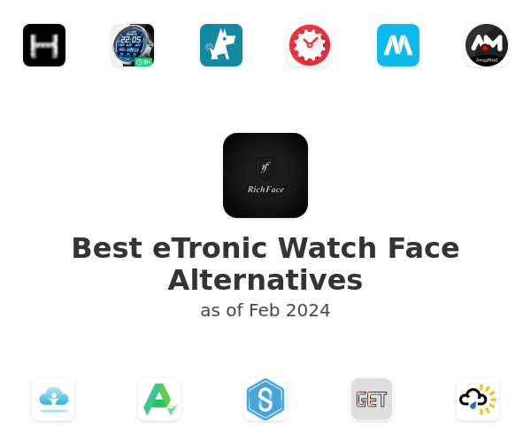 Best eTronic Watch Face Alternatives