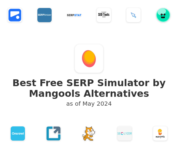 Best Free SERP Simulator by Mangools Alternatives