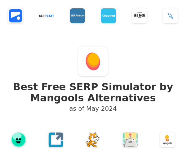 Best Free SERP Simulator by Mangools Alternatives