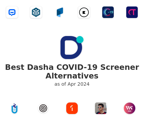 Best Dasha COVID-19 Screener Alternatives