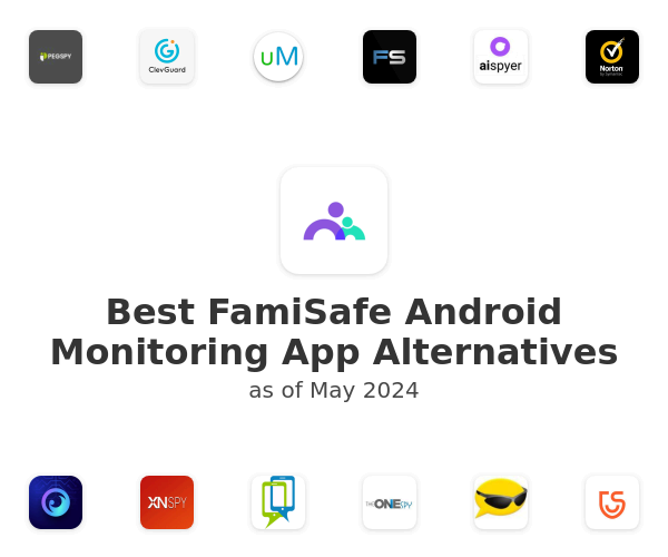 Best FamiSafe Android Monitoring App Alternatives