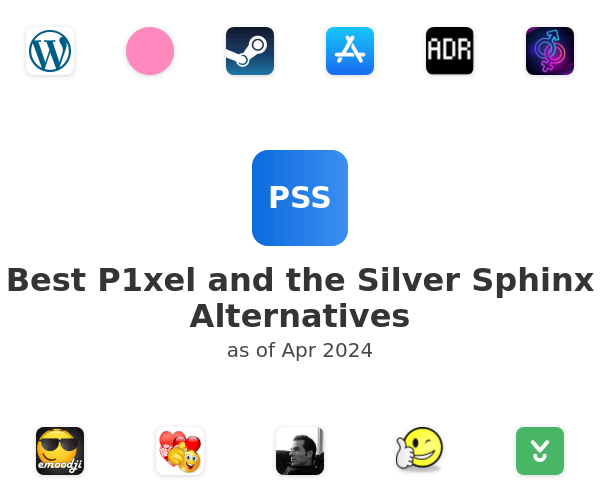 Best P1xel and the Silver Sphinx Alternatives