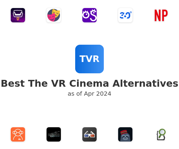 Best The VR Cinema Alternatives