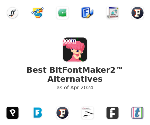 Best BitFontMaker2™ Alternatives
