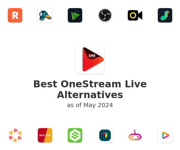 Best OneStream Live Alternatives