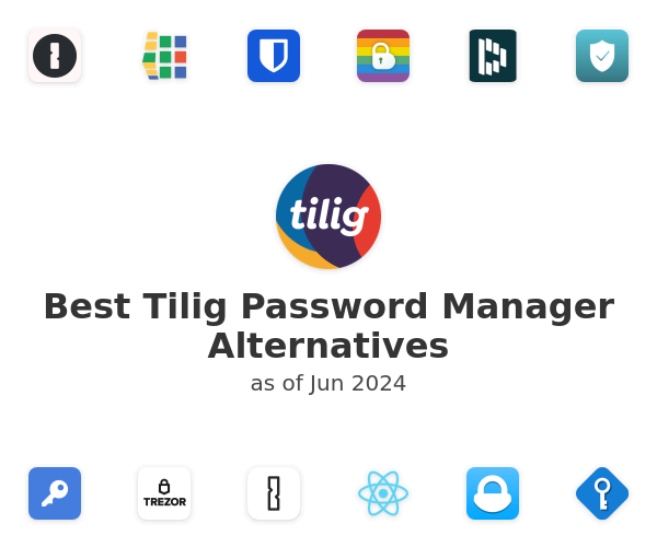 Best Tilig Password Manager Alternatives