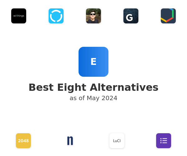 Best Eight Alternatives