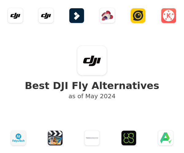 Best DJI Fly Alternatives