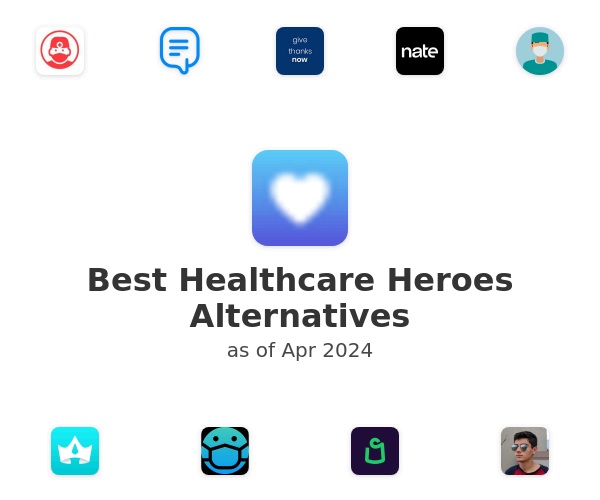 Best Healthcare Heroes Alternatives