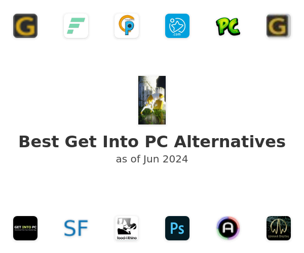 Best Get Into PC Alternatives