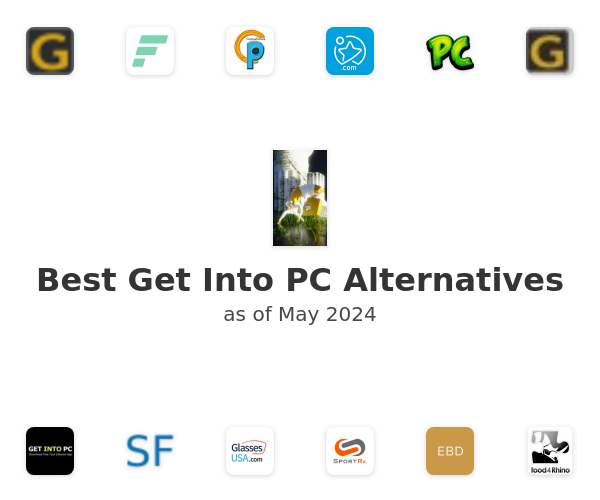 Best Get Into PC Alternatives