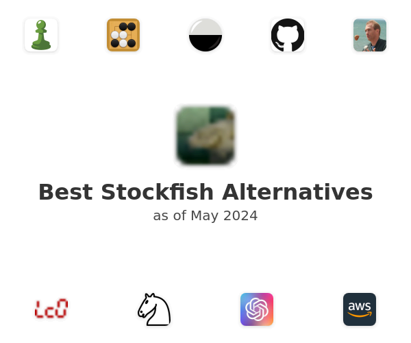 Best Stockfish Alternatives