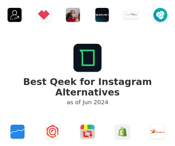 Best Qeek for Instagram Alternatives